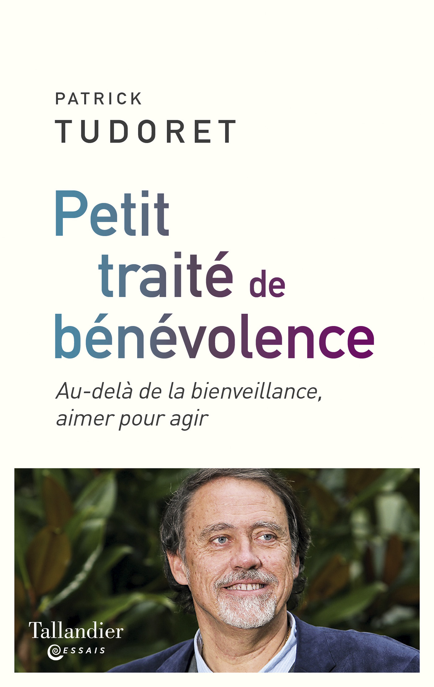 Petit traité de bénévolence - Éditions Tallandier (2019)